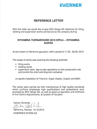 Reference 2015 - 2015_Kvaerner Stord AS_Nyhamna Turnaround 2015 EPCm Aukra (welding, fitting and site supervision) - SEC Norge.pdf
